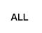 ALL